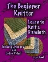 Beginner Knit Dishcloth Pattern PDF - Learn to Knit Step by Step with Video Tutorial