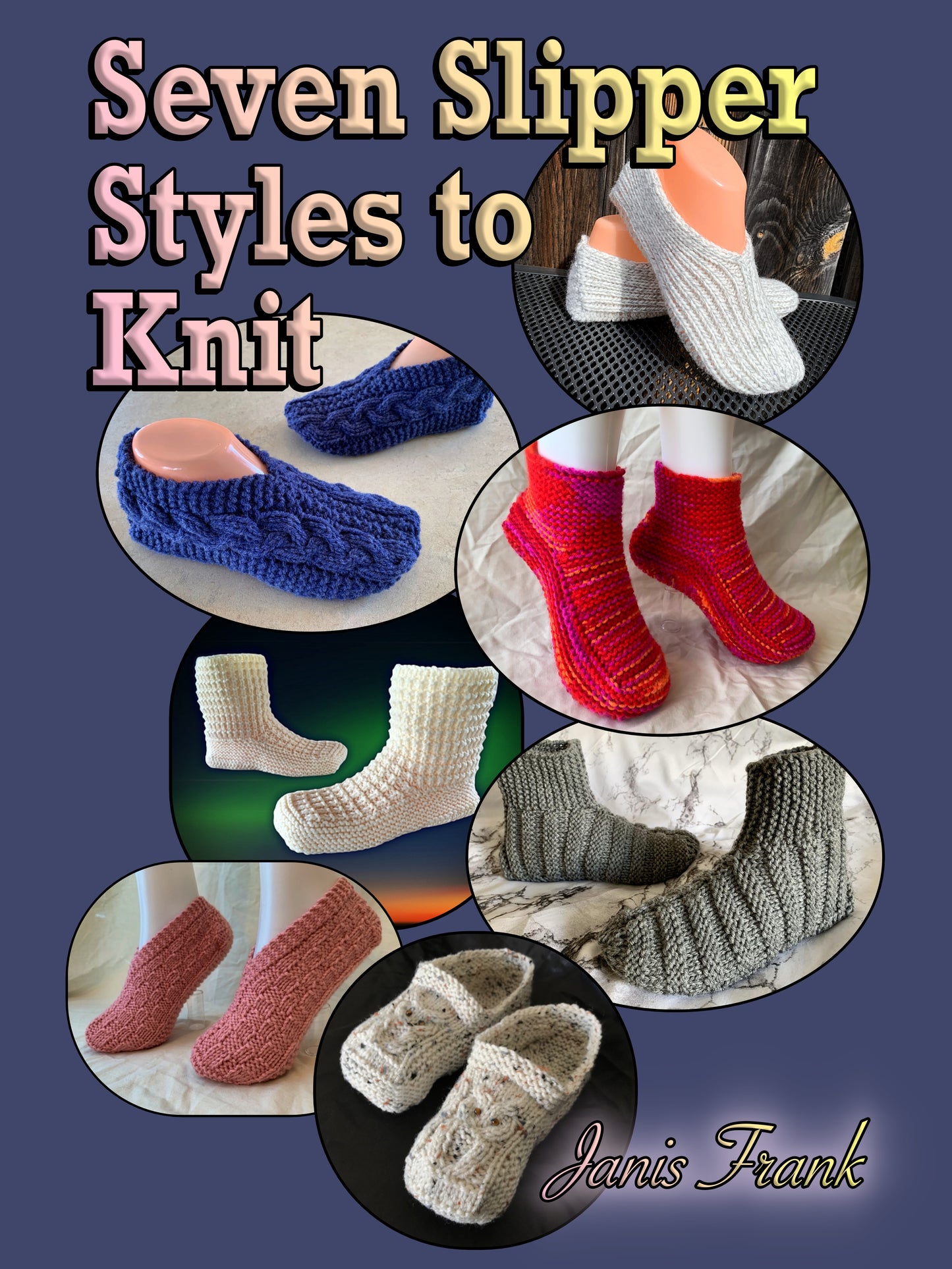 Knitting Patterns - Seven Slipper Styles to Knit - Instant PDF Download - English Only
